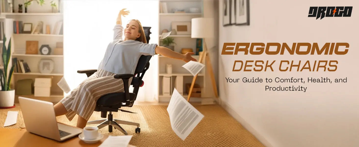 Ergonomic Desk Chair: Your Guide to Comfort, Health, and Productivity Drogo India